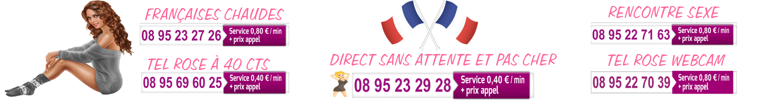 Tel rose à 40 cts la minute seulement